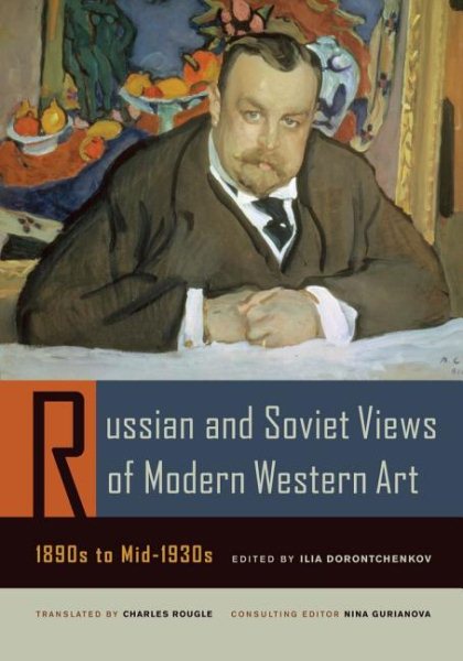 Russian and Soviet Views of Modern Western Art, 1890s to Mid-1930s (Documents of Twentieth-Century Art) cover