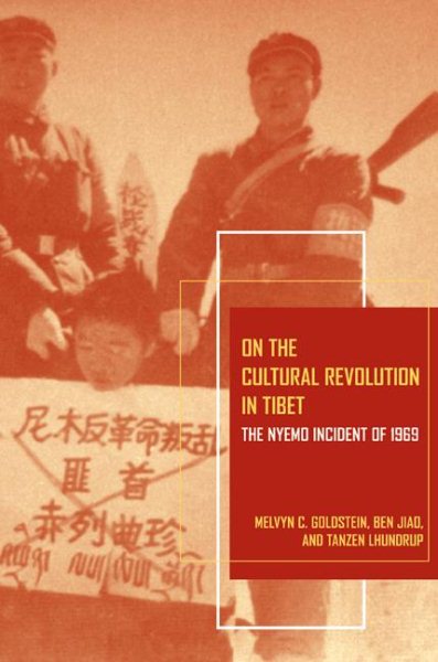 On the Cultural Revolution in Tibet: The Nyemo Incident of 1969 cover