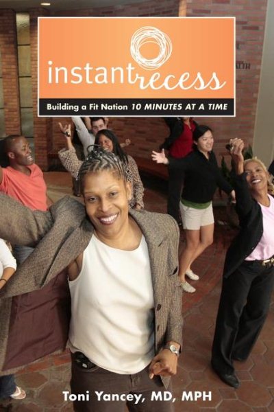 Instant Recess: Building a Fit Nation 10 Minutes at a Time cover
