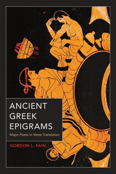 Ancient Greek Epigrams: Major Poets in Verse Translation cover
