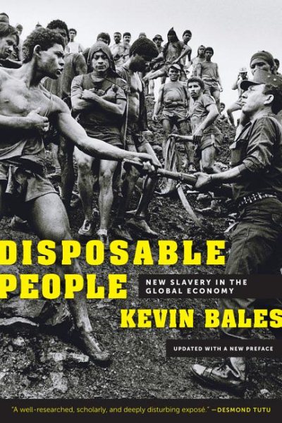 Disposable People: New Slavery in the Global Economy cover