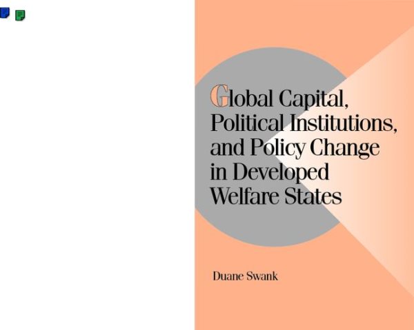 Global Capital, Political Institutions, and Policy Change in Developed Welfare States (Cambridge Studies in Comparative Politics) cover