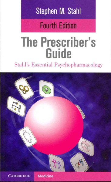 The Prescriber's Guide (Stahl's Essential Psychopharmacology) cover
