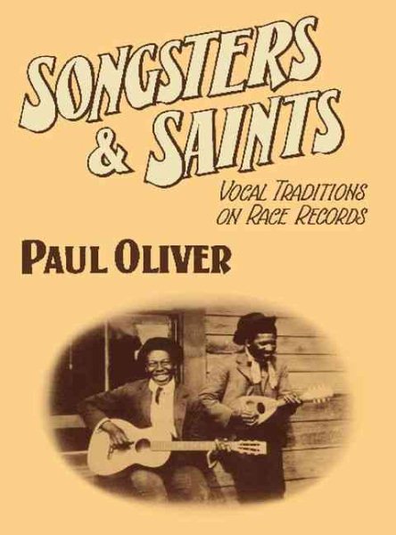 Songsters and Saints: Vocal Traditions on Race Records cover
