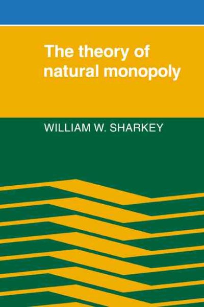 The Theory of Natural Monopoly cover