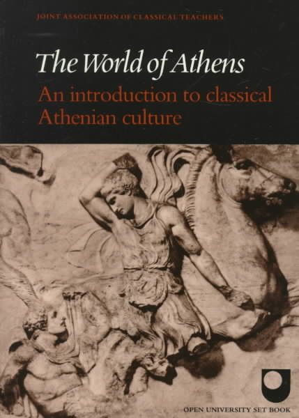 The World of Athens (Reading Greek) cover