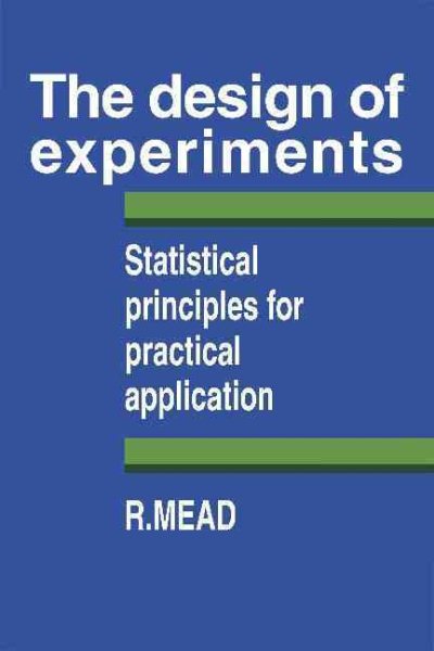 The Design of Experiments: Statistical Principles for Practical Applications cover