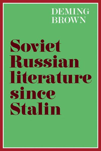Soviet Russian Literature since Stalin cover