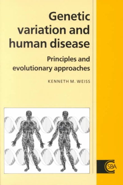 Genetic Variation and Human Disease (Principles and Evolutionary Approaches) cover
