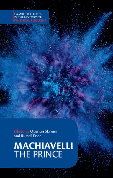 Machiavelli: The Prince (Cambridge Texts in the History of Political Thought) cover