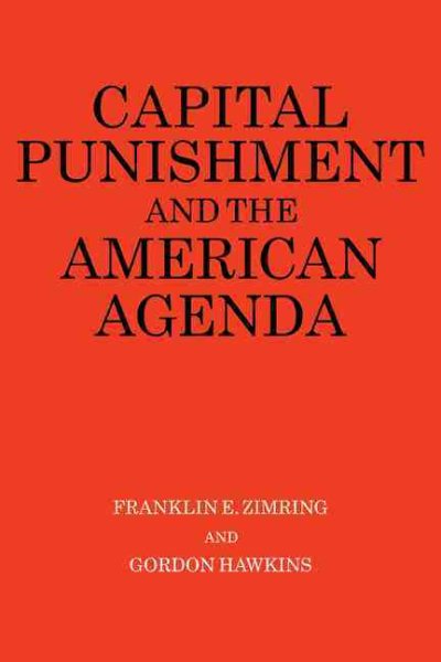 Capital Punishment and the American Agenda cover