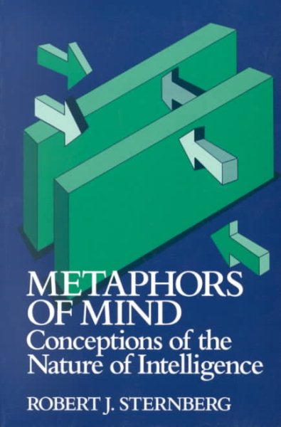 Metaphors of Mind: Conceptions of the Nature of Intelligence cover