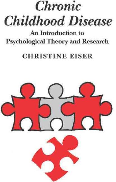 Chronic Childhood Disease (An Introduction to Psychological Theory and Research) cover
