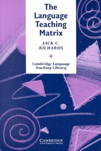 The Language Teaching Matrix (Cambridge Language Teaching Library) cover