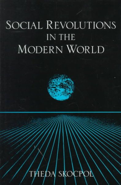 Social Revolutions in Modern World (Cambridge Studies in Comparative Politics)