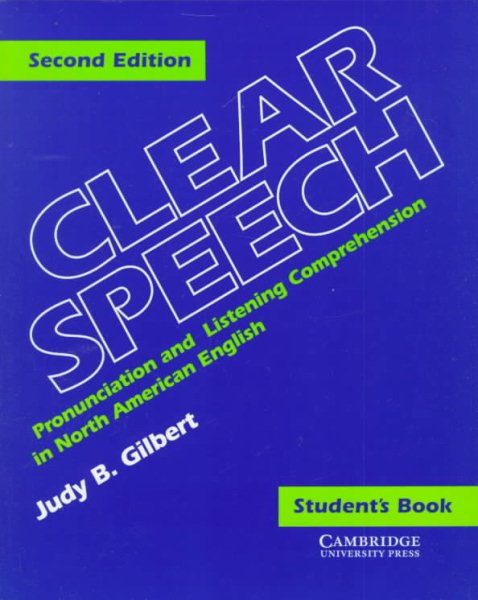 Clear Speech Student's book: Pronunciation and Listening Comprehension in American English cover