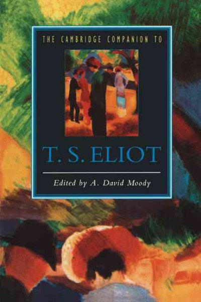 The Cambridge Companion to T. S. Eliot cover