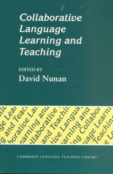 Collaborative Language Learning and Teaching (Cambridge Language Teaching Library) cover