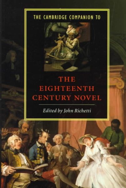 The Cambridge Companion to the Eighteenth-Century Novel (Cambridge Companions to Literature) cover