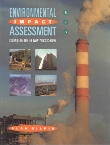Environmental Impact Assessment: Cutting Edge for the 21st Century (Eia : Cutting Edge for the Twenty-First Century) cover