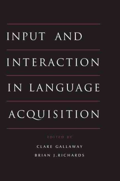 Input and Interaction in Language Acquisition cover