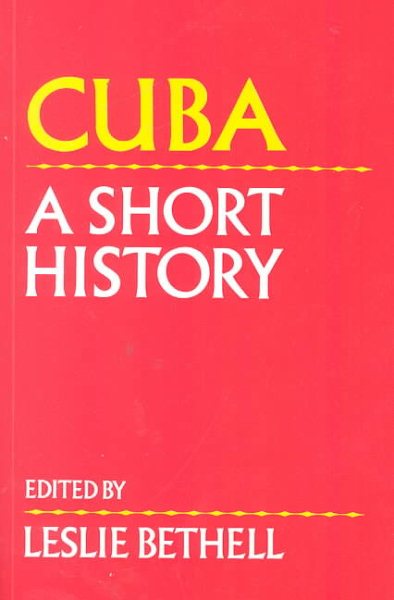Cuba: A Short History (Cambridge History of Latin America) cover