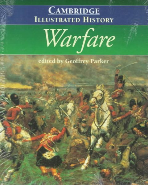 The Cambridge Illustrated History of Warfare (Cambridge Illustrated Histories) cover
