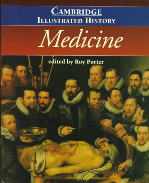 The Cambridge Illustrated History of Medicine (Cambridge Illustrated Histories) cover