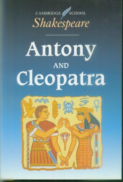 Antony and Cleopatra (Cambridge School Shakespeare) cover