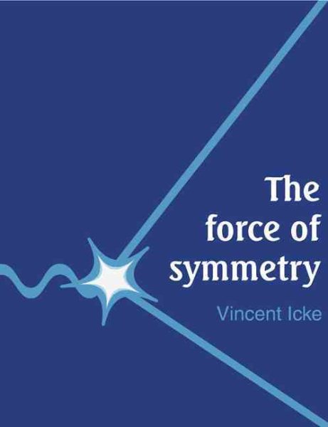 The Force of Symmetry cover