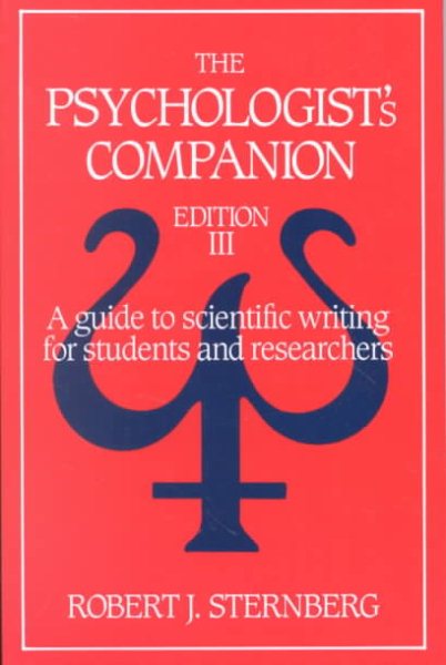 The Psychologist's Companion: A Guide to Scientific Writing for Students and Researchers