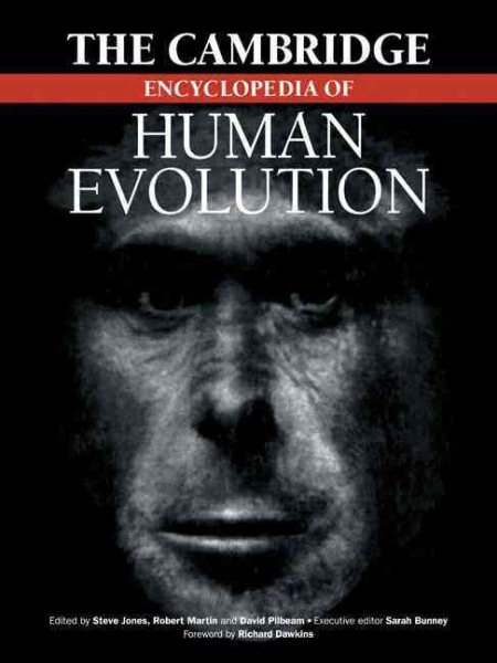 The Cambridge Encyclopedia of Human Evolution (Cambridge Reference Book) cover