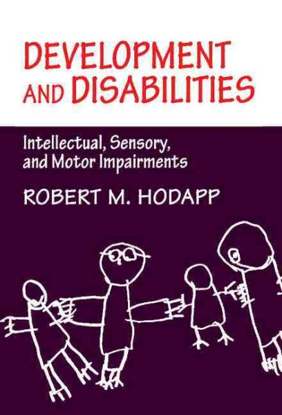 Development and Disabilities: Intellectual, Sensory and Motor Impairments cover