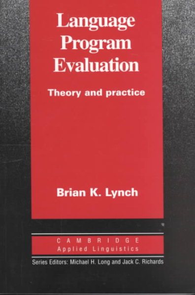 Language Program Evaluation: Theory and Practice (Cambridge Applied Linguistics) cover