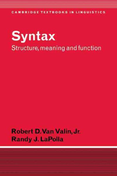 Syntax: Structure, Meaning, and Function (Cambridge Textbooks in Linguistics) cover