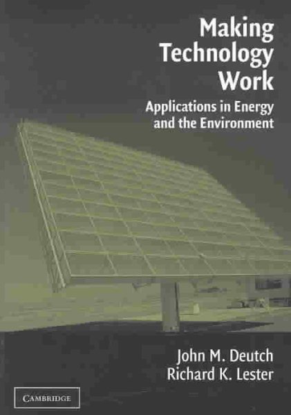 Making Technology Work: Applications in Energy and the Environment cover