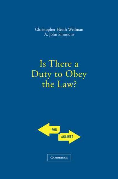 Is There a Duty to Obey the Law? (For and Against) cover