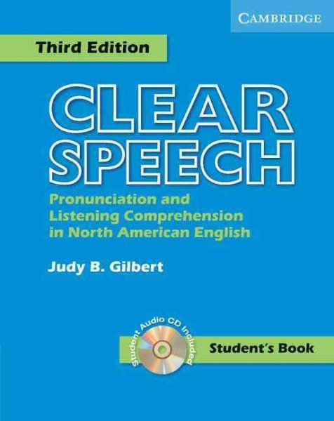 Clear Speech Student's Book with Audio CD: Pronunciation and Listening Comprehensive in American English cover