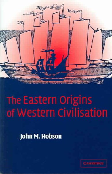 The Eastern Origins of Western Civilisation cover