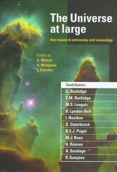 The Universe at Large: Key Issues in Astronomy and Cosmology cover