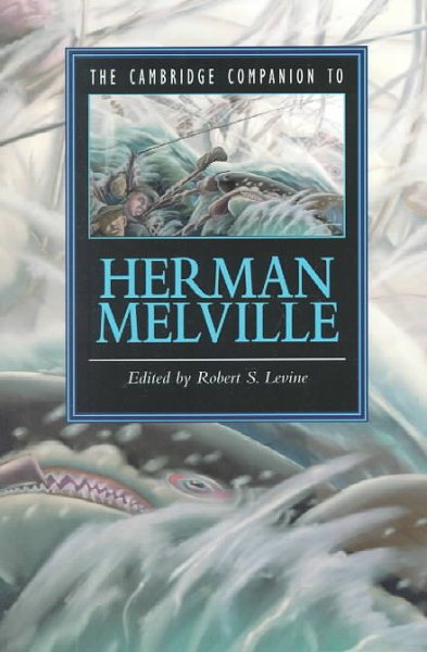 The Cambridge Companion to Herman Melville (Cambridge Companions to Literature) cover
