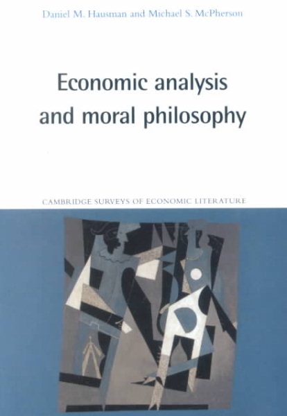 Economic Analysis and Moral Philosophy (Cambridge Surveys of Economic Literature) cover