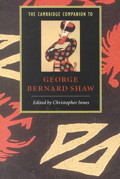 The Cambridge Companion to George Bernard Shaw (Cambridge Companions to Literature) cover