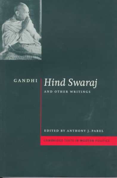 Gandhi: 'Hind Swaraj' and Other Writings (Cambridge Texts in Modern Politics) cover