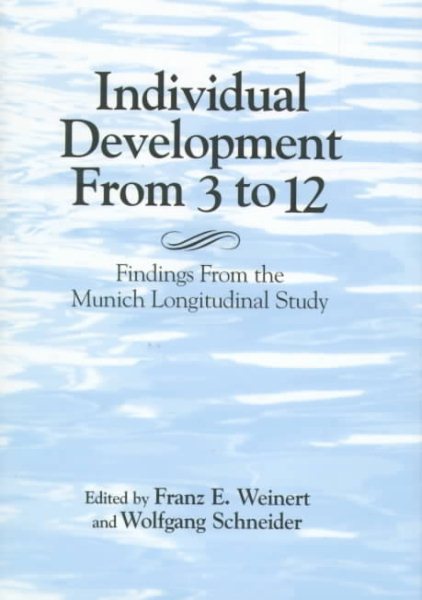 Individual Development from 3 to 12: Findings From the Munich Longitudinal Study cover