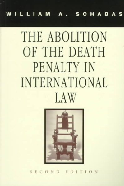 The Abolition of the Death Penalty in International Law cover