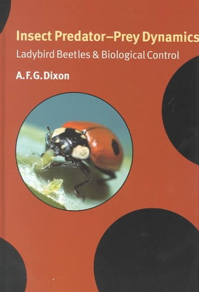 Insect Predator-Prey Dynamics: Ladybird Beetles and Biological Control cover