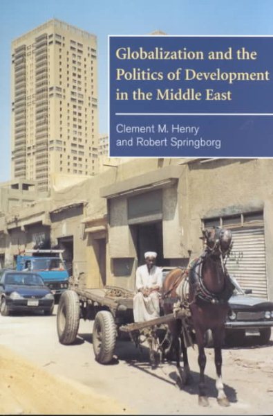 Globalization and the Politics of Development in the Middle East (The Contemporary Middle East) cover