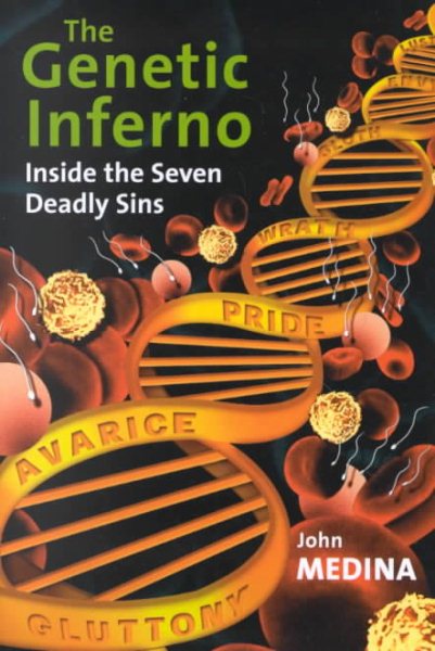 The Genetic Inferno: Inside the Seven Deadly Sins cover