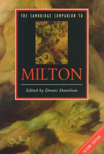 The Cambridge Companion to Milton (Cambridge Companions to Literature) cover